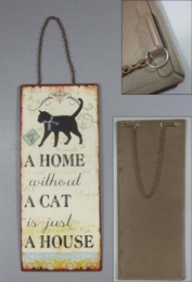 Sinal A home without a cat is just a house